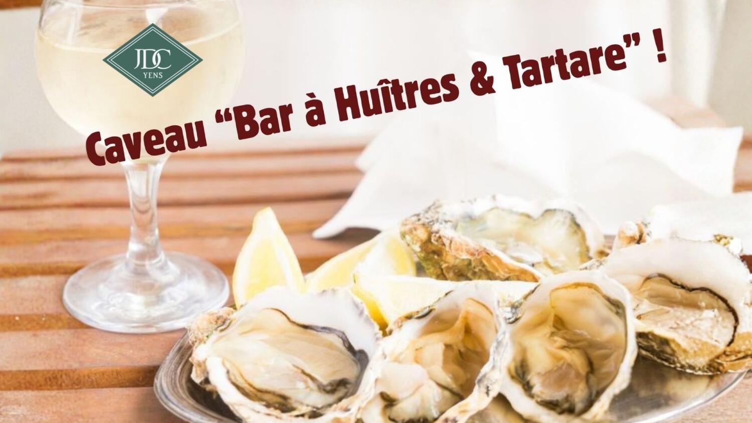 Caveau « Bar à Huîtres &amp; Tartare »